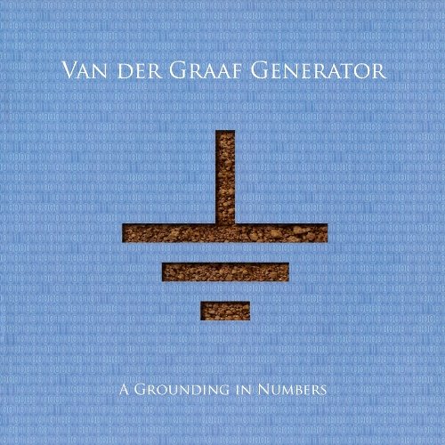 Van Der Graaf Generator - A Grounding In Numbers (2011)
