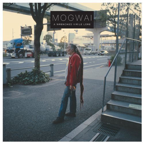 Mogwai - A Wrenched Virile Lore (2012)