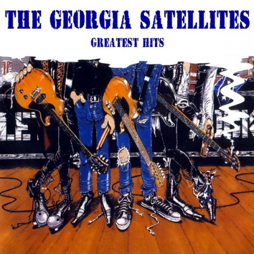 The Georgia Satellites - Greatest Hits (2021)