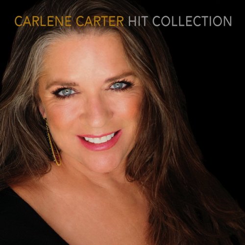 Carlene Carter - Hit Collection (2021)