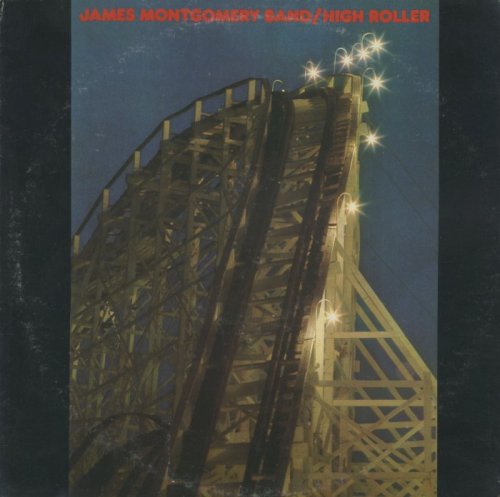 James Montgomery Band - High Roller [Vinyl-Rip] (1974)