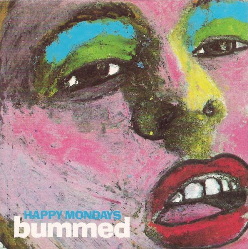 Happy Mondays - Bummed (1988)