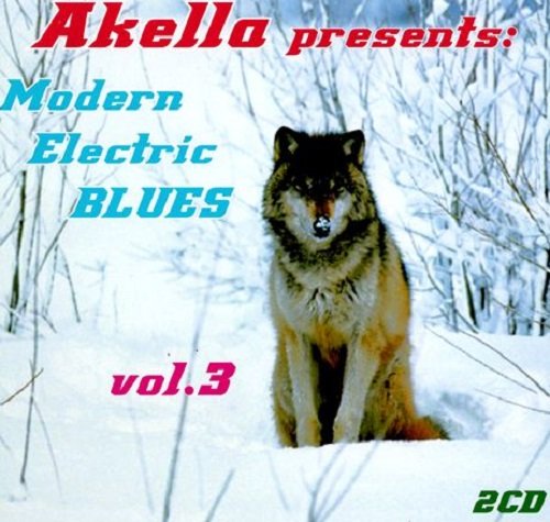 VA - Akella Presents: Modern Electric Blues - Vol.3 (2013)
