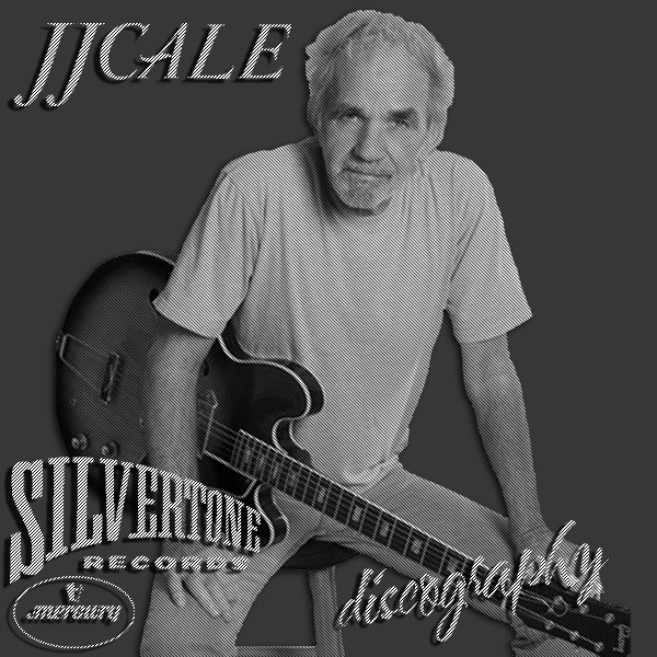 J.J. CALE «Discography» (18 x CD • RARE  1St Press • 1971-2009)