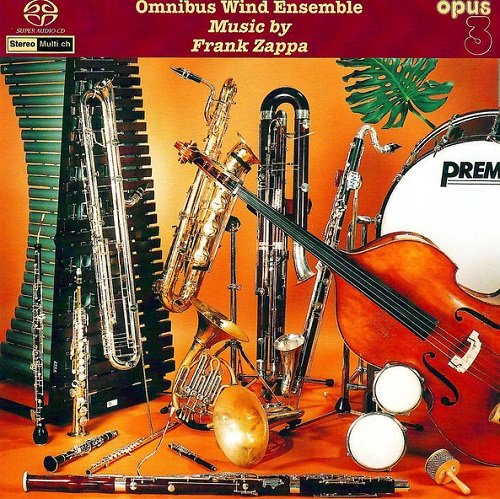 Omnibus Wind Ensemble - Music By Frank Zappa [SACD] (2001)