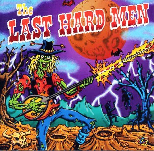 The Last Hard Men - The Last Hard Men (1998) [Reissue 2001]