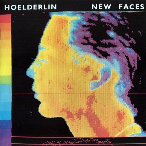 Hoelderlin - New Faces (1979)