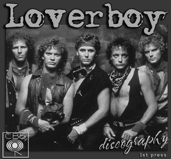 LOVERBOY «Discography» (13 x CD • CBS Records Ltd. • 1980-2014)