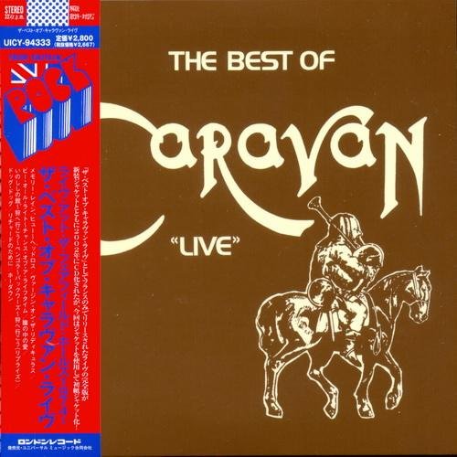 Caravan - The Best Of Caravan Live (1980)