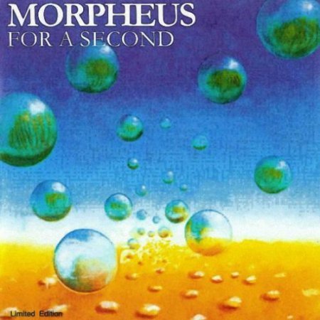 Morpheus - For A Second (2002)