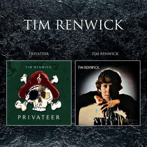Tim Renwick - Privateer (2007) / Tim Renwick (1980)