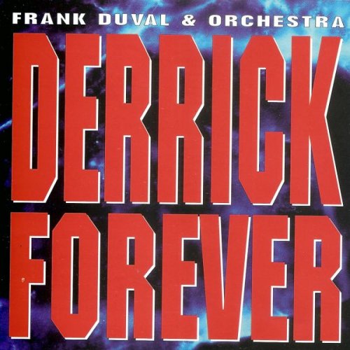 Frank Duval & Orchestra - Derrick Forever (1995)