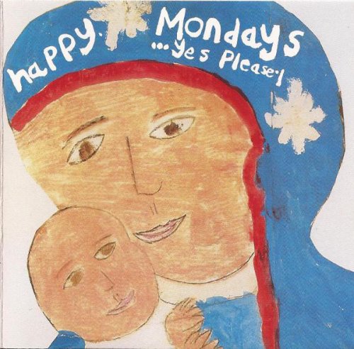 Happy Mondays - Yes, Please! (1992)