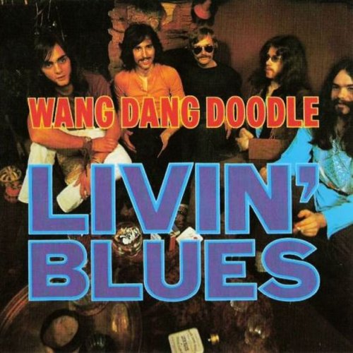 Livin’ Blues – Wang Dang Doodle (1970)