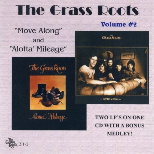 The Grass Roots - Move Along / Alotta Mileage (1972 / 1973)