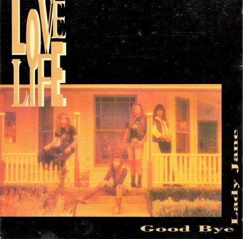 Love Life - Goodbye Lady Jane (1991)