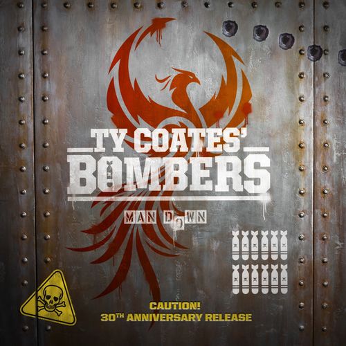 Ty Coates' Bombers - Man Down 2021