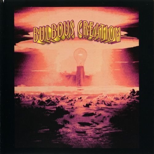 Bulbous Creation - You Won't Remember Dying (1970)