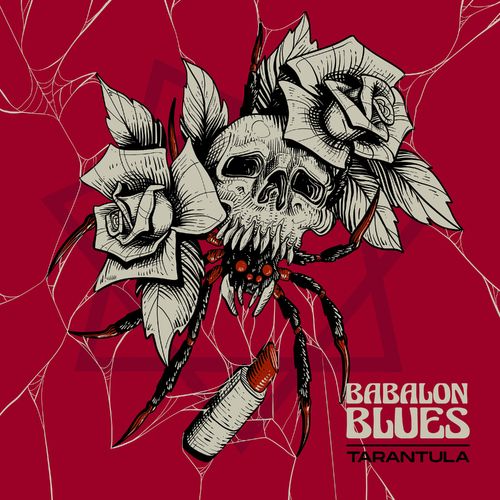 Babalon Blues - Tarantula 2021