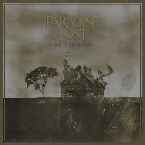 Paradise Lost - At the Mill 2021