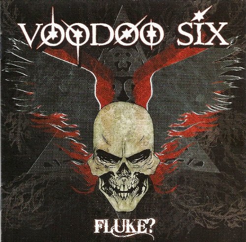Voodoo Six - Fluke? (2010)