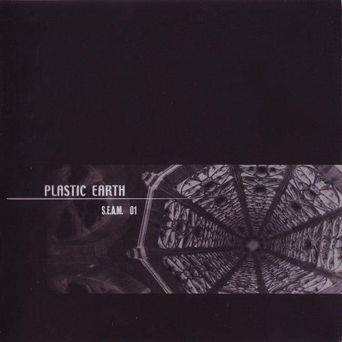 Plastic Earth - S.E.A.M. -01 (2004)