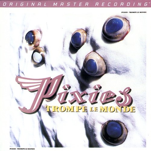 Pixies - Trompe Le Monde (1991, Remastered 2013)