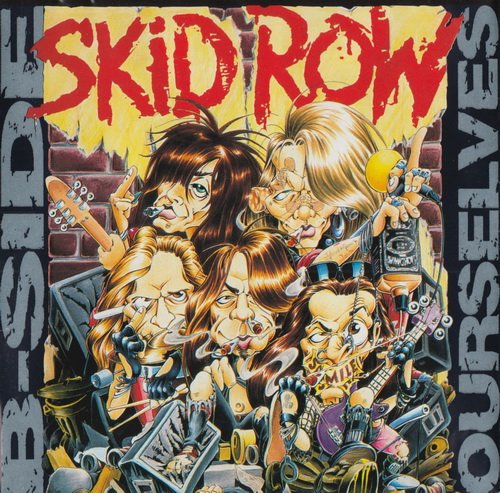 Skid Row - B-Side Ourselves [EP] (1992)
