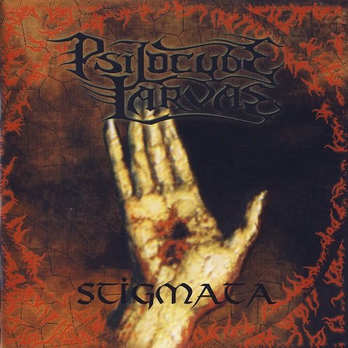 Psilocybe Larvae - Stigmata (2001)