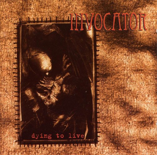 Invocator - Dying To Live (1995)