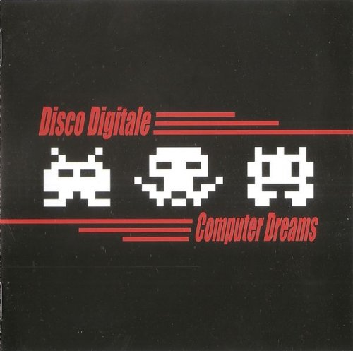 Disco Digitale - Computer Dreams (2006)