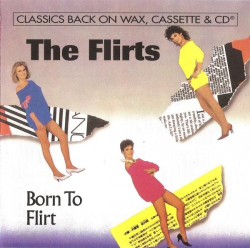 The Flirts - Born To Flirt (1983)