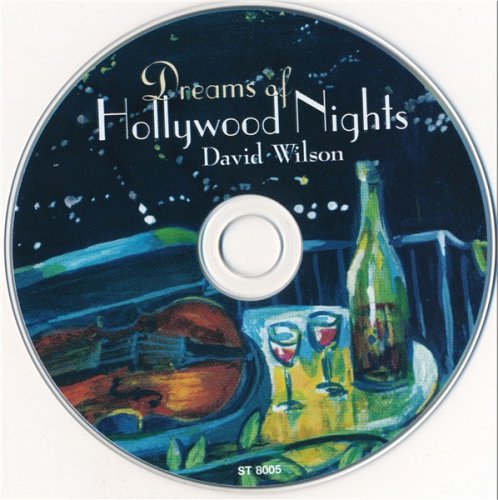 David Wilson - Dreams Of Hollywood Nights (1999)