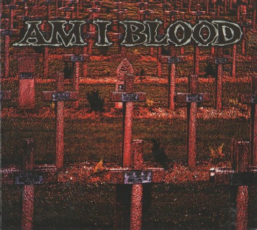 Am I Blood - Am I Blood (1997)