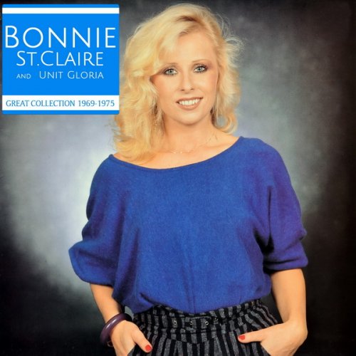 Bonnie St.Claire & Unit Gloria - Great Collection 1969-1975 (2021)