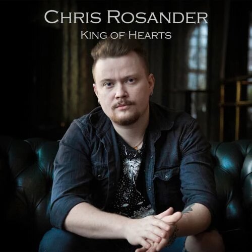 Chris Rosander - King Of Hearts (2020)