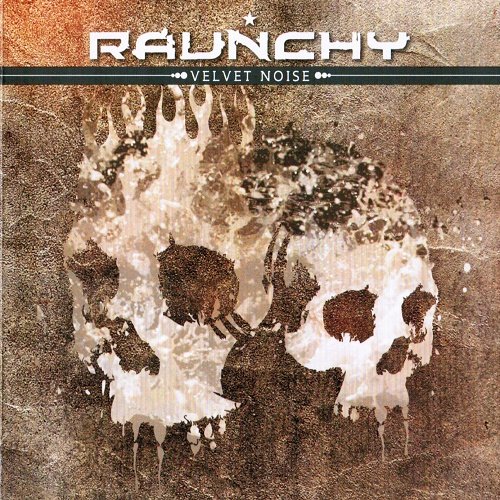 Raunchy - Velvet Noise (Extended) 2007