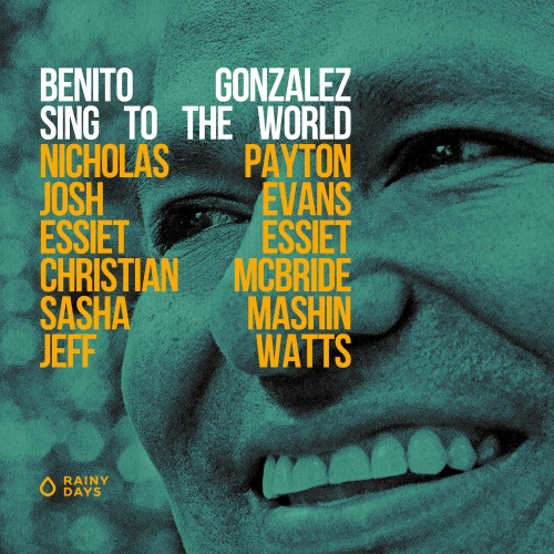 Benito Gonzalez - Sing to the World 2021
