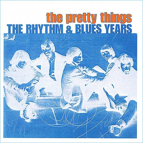 Pretty Things - The Rhythm & Blues Years (2xCD) 2001