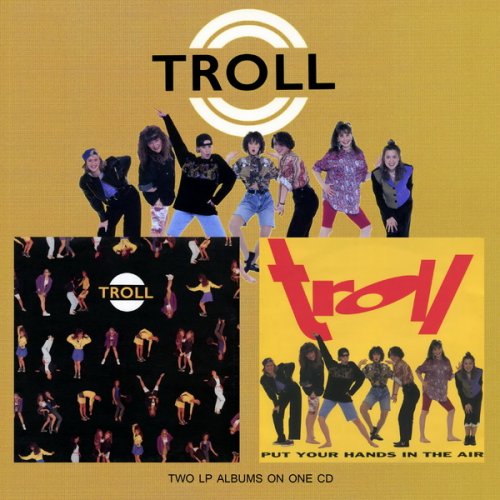 Troll - Troll / Put Your Hands In The Air (1989, 1990)
