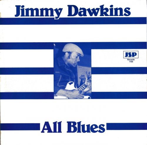 Jimmy Dawkins - All Blues [Vinyl-Rip] (1986)