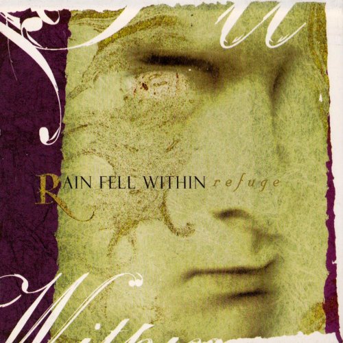 Rain Fell Within - Refuge (2002)