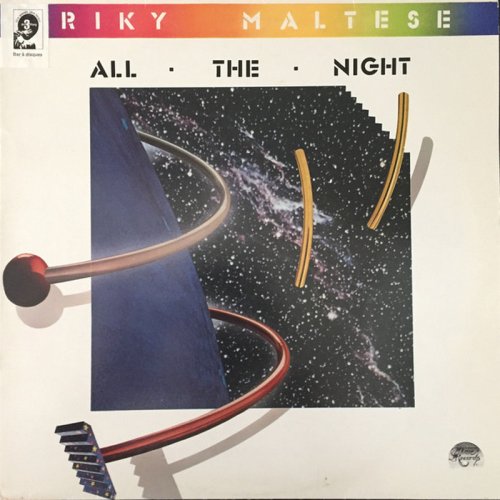 Riky Maltese - All The Night (Vinyl, 12'') 1985