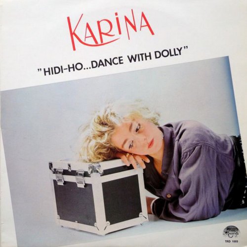 Karina - Hidi-Ho... Dance With Dolly (Vinyl, 12'') 1985