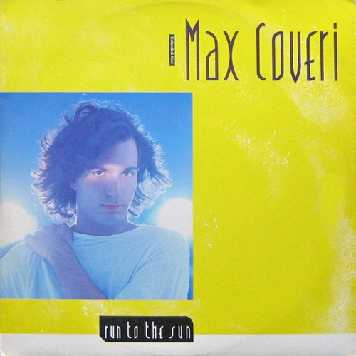 Max Coveri - Run To The Sun (Vinyl, 12'') 1986