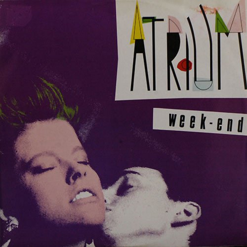 Atrium - Week-End (Vinyl, 12'') 1987