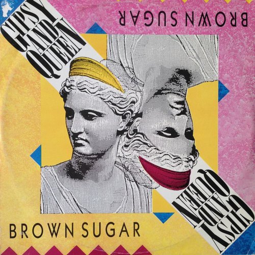 Gipsy And Queen - Brown Sugar (Vinyl, 12'') 1987