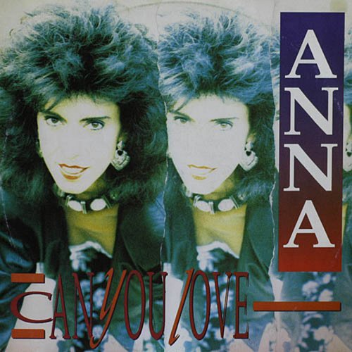 Anna - Can You Love (Vinyl, 12'') 1987