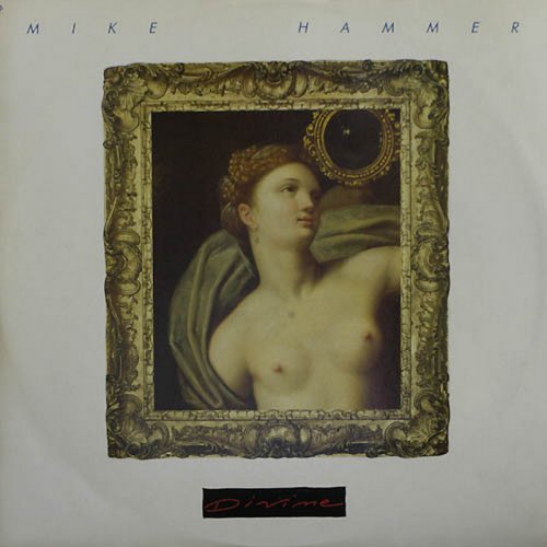 Mike Hammer - Divine (Vinyl, 12'') 1988