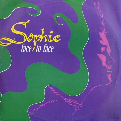Sophie - Face To Face (Vinyl, 12'') 1989